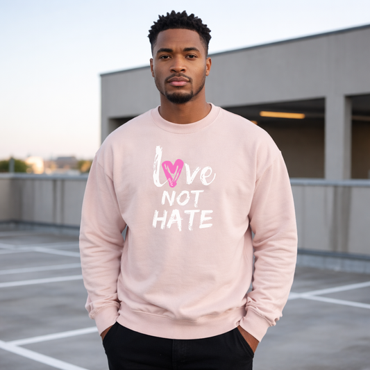 Love Not Hate Sweatshirt – Cream/Pink (Unisex)
